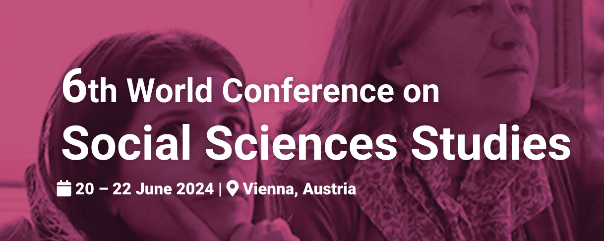 The 6th World Conference on Social Sciences Studies (3SCONF)